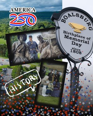 Promotional image featuring a sign for Boalsburg, birthplace of Memorial Day, with historical figures and scenic background. Text highlights "America 250."